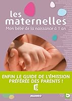 Les Maternelles - Mon Bébé de la Naissance à 1 an 284270830X Book Cover