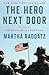 The Hero Next Door: Stories of Patriotism and Purpose