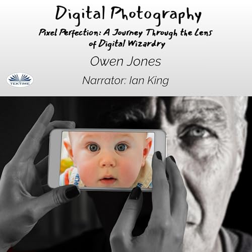 Digital Photography: Pixel Perfection by Owen Jones episode artwork