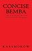 Concise Bemba: A quick introduction to the Modern Bemba language (Bemba kasahorow)