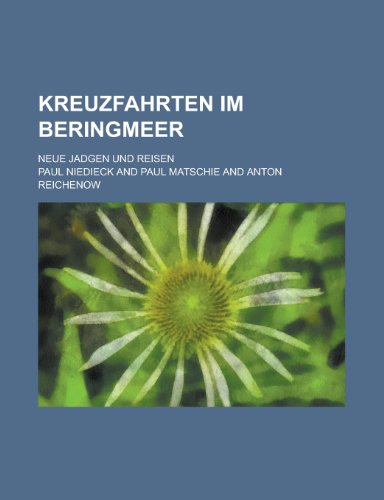Preisvergleich Produktbild Kreuzfahrten Im Beringmeer; Neue Jadgen Und Reisen