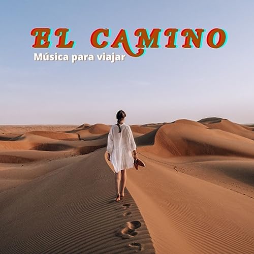 Couverture de El Camino - M&uacute;sica para viajar
