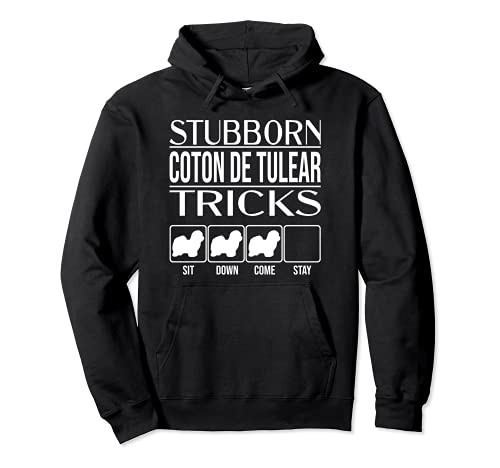 Stubborn Dog Tricks, funny dog gift, Funny Coton de Tulear Pullover Hoodie, Black