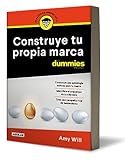  Construye tu propia marca para Dummies / Launching & Building a Brand For Dummies (Para Dummies/ for Dummies)