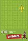  Die Bibel - Übersetzung für Kinder, Einsteigerbibel