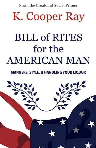 Bill of Rites for the American Man, 3rd edition... 151238027X Book Cover