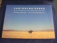 Vanishing Breed: Photographs of the Cowboy and the West 0821215655 Book Cover