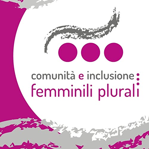 Comunit&agrave; e inclusione: femminil plurali copertina