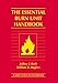 The Essential Burn Unit Handbook