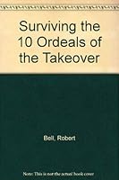 Surviving the 10 Ordeals of the Takeover 0814459021 Book Cover