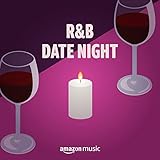  R&B Date Night