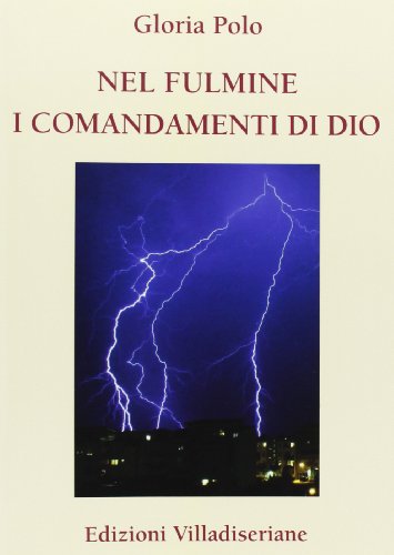 Nel fulmine i comandamenti di Dio