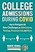 College Admissions During COVID: How to Navigate the New Challenges in Admissions, Testing, Financial Aid, and More (College Admissions Guides)