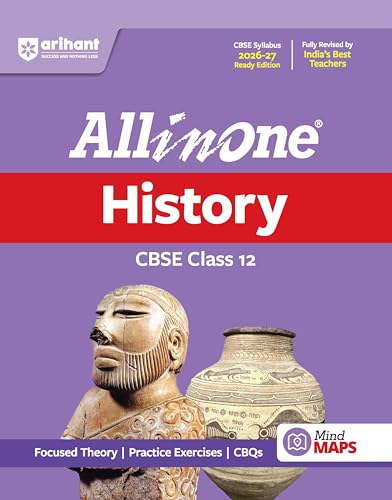 Image of Arihant All in One History Class 12 for CBSE Exam 2026-27 | NCERT Based Complete Theory, Practice Exercises, CBQs, A-R, Sample Papers & Mind Maps | Revised Edition as per Syllabus