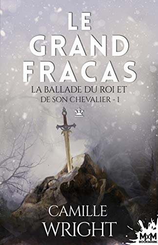 Télécharger Le grand fracas: La ballade du roi et de son chevalier, T1 Francais PDF