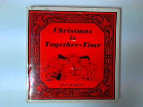 Christmas Is Together-Time B00CBUY7CE Book Cover