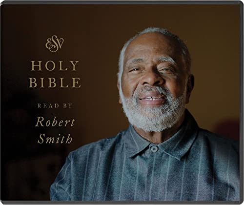 Esv Audio Bible, Read By Robert Smith: Esv Bible