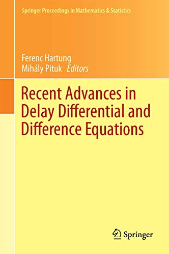 Recent Advances in Delay Differential and Difference Equations: 94 (Springer Proceedings in Mathematics & Statistics) view 2