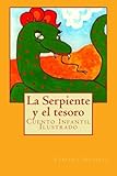 La Serpiente y el tesoro: Cuento Infantil Ilustrado