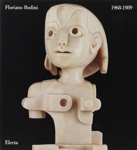  Floriano Bodini 1968-1989