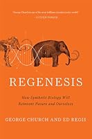 Algopix Similar Product 18 - Regenesis How Synthetic Biology Will
