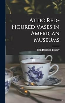 Paperback Attic Red-Figured Vases in American Museums Book