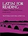 Latin for Reading: A Beginner's Textbook with Exercises
