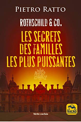 Rothschild et Co. - Les secrets des familles les plus puissantes PDF Ebook En Ligne