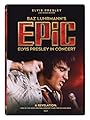 EPiC: Elvis Presley in Concert [DVD]