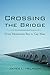 Crossing the Bridge: From Mennonite Boy to Gay Man