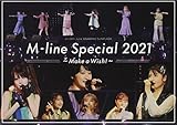 M-line Special 2021�`Make a Wish!�` on 20th June