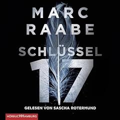 Schlüssel 17 Audiolibro Por Marc Raabe arte de portada