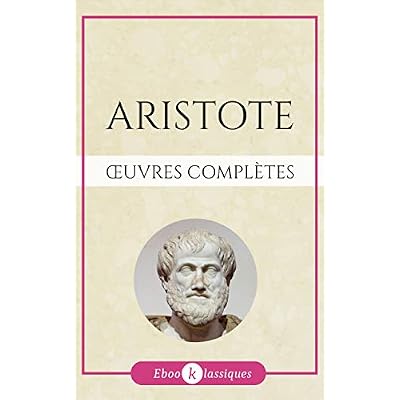 Oeuvres Compl&egrave;tes de Aristote