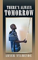 There's Always Tomorrow 1482805405 Book Cover