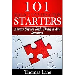 101 Magic Conversation Starters: Always Say the Right Thing in Any Situation Audiolibro Por Thomas Lane arte de portada