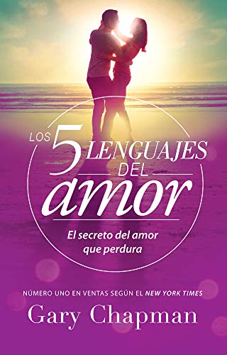 Los 5 Lenguajes del Amor. El Secreto del Amor que Perdura: El Secreto Del Amor Que Perdura / the ...
