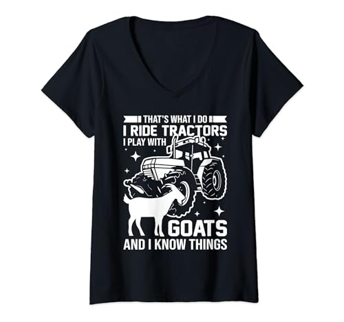 Femme That's What I Do I Ride Tractors I Play With Goats And T-Shirt avec Col en V