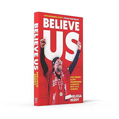 Believe Us: How Jürgen Klopp transformed Liverpool into title winners