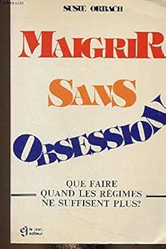 Paperback Maigrir sans obsession (French Edition) [French] Book