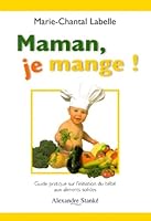 Maman Je Mange 2895170444 Book Cover