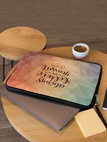 Image of Believe in Yourself Printed Laptop Sleeves (15 inch)