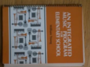 Paperback An Integrated Music Program for Elementary School Book