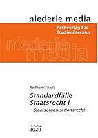 Standardfälle Staatsrecht I - Staatsorganisationsrecht 3867240604 Book Cover