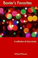 Baxter's Favorites 1494379015 Book Cover