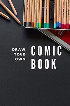 Paperback Draw Your Own Comic Book: Blank Templates for Making Comic Strips Book