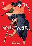 The Valiant Must Fall Vol. 2