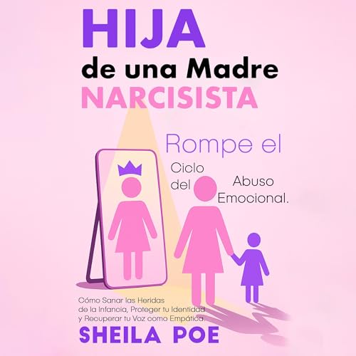 Hija de una Madre Narcisista | Sheila Poe episode artwork