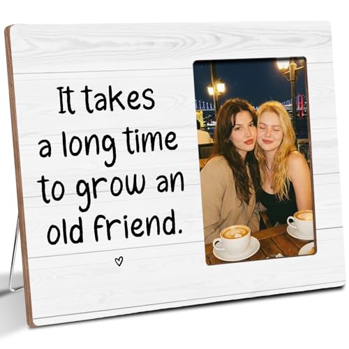 Luodnnla Friendship Wooden Picture Frame Gifts for Friends It Takes A Long Time to Grow an Old Friend Friendship Gifts Fits 4x6 Photo Frame