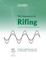 The frequencies of Rifing - From the first frequencies discovered by Royal Rife to today.: Guide to selection and use of Spooky2 frequencies 1536975699 Book Cover