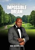 pursuit 700  Pursuit Of The Impossible Dream (English Edition)